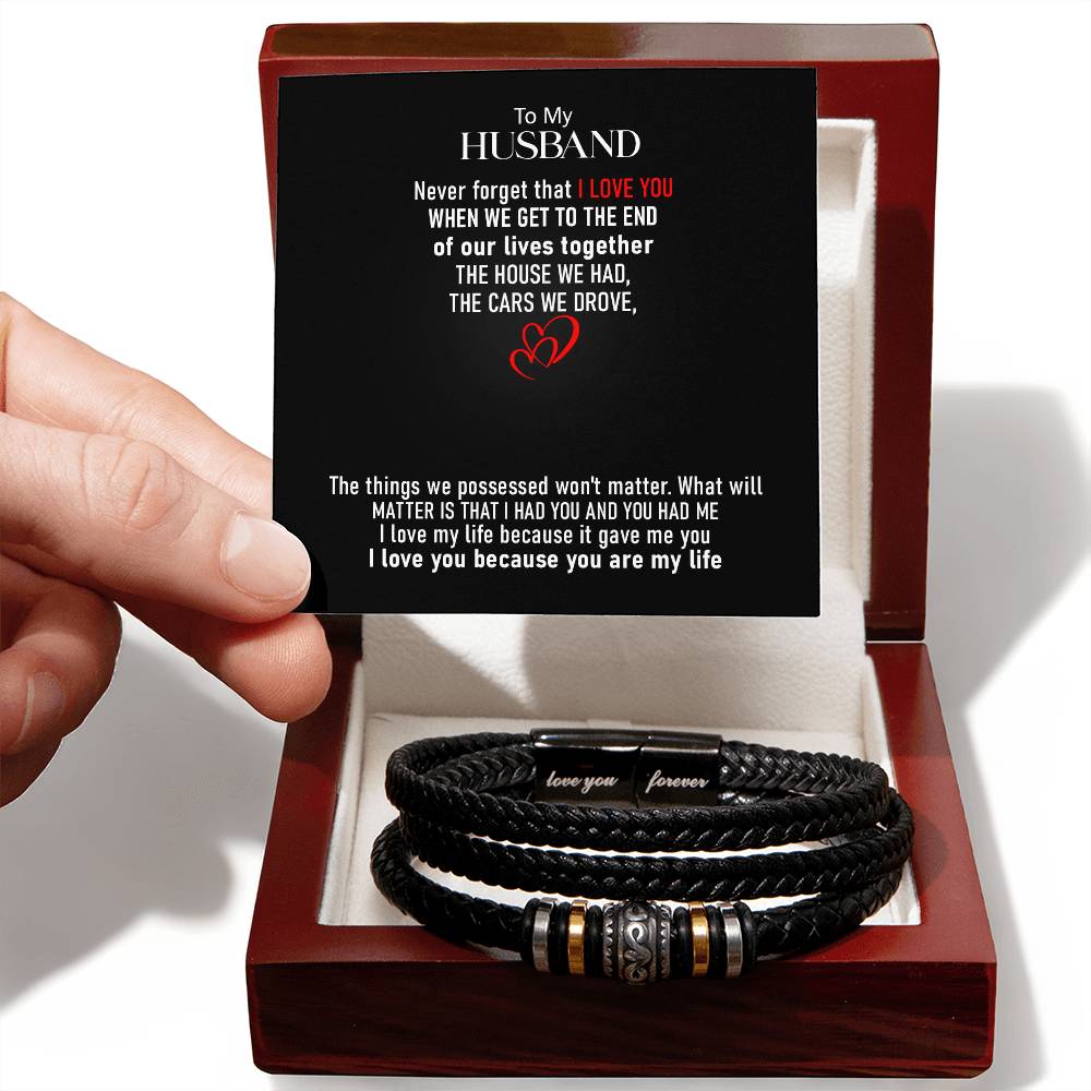 To My Husband | I Love You Because You Are My Life - Men's "Love You Forever" Bracelet